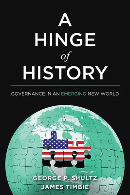 Ein Scharnier der Geschichte: Regieren in einer entstehenden neuen Welt - A Hinge of History: Governance in an Emerging New World