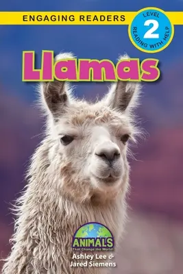 Llamas: Tiere, die die Welt verändern! (Engaging Readers, Stufe 2) - Llamas: Animals That Change the World! (Engaging Readers, Level 2)