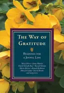 Der Weg der Dankbarkeit: Lesungen für ein freudiges Leben - The Way of Gratitude: Readings for a Joyful Life