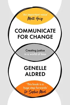 Kommunizieren für den Wandel: Gerechtigkeit schaffen in einer Welt voller Vorurteile - Communicate for Change: Creating Justice in a World of Bias