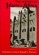 Die Geschichte des Islam in Afrika - The History Of Islam In Africa