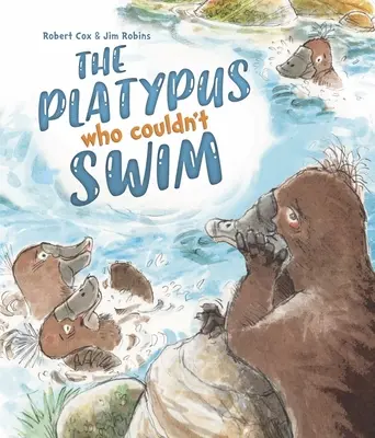 Das Schnabeltier, das nicht schwimmen konnte - The Platypus Who Couldn't Swim