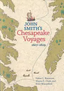 John Smiths Chesapeake-Reisen, 1607-1609 - John Smith's Chesapeake Voyages, 1607-1609