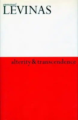 Alterität und Transzendenz - Alterity and Transcendence