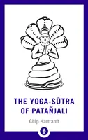 Das Yoga-Sutra des Patanjali: Eine neue Übersetzung mit Kommentar - The Yoga-Sutra of Patanjali: A New Translation with Commentary