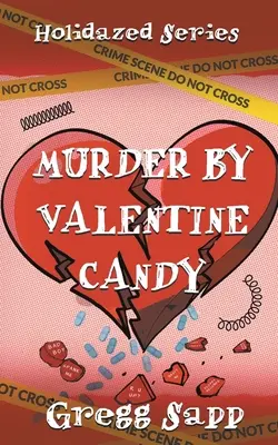 Mord durch Valentinsbonbons - Murder by Valentine Candy