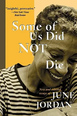 Some of Us Did Not Die: Neue und ausgewählte Essays - Some of Us Did Not Die: New and Selected Essays