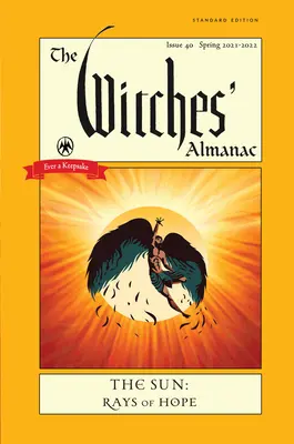 Der Hexen-Almanach 2021-2022 Standardausgabe: Die Sonne - Strahlen der Hoffnung - The Witches' Almanac 2021-2022 Standard Edition: The Sun - Rays of Hope