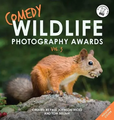 Comedy Wildlife Fotografie Preise Vol. 3 - Comedy Wildlife Photography Awards Vol. 3