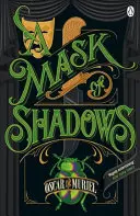 Die Maske der Schatten - Frey & McGray Buch 3 - Mask of Shadows - Frey & McGray Book 3