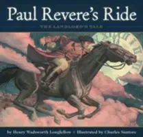 Paul Revere's Ride: Die klassische Ausgabe - Paul Revere's Ride: The Classic Edition