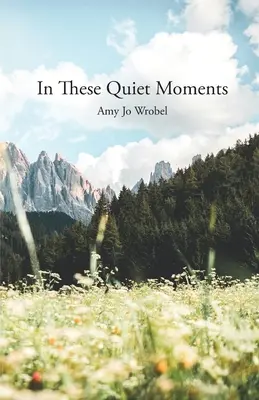 In diesen stillen Momenten - In These Quiet Moments