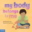 Mein Körper gehört mir: Ein Buch über Körpersicherheit - My Body Belongs to Me: A Book about Body Safety