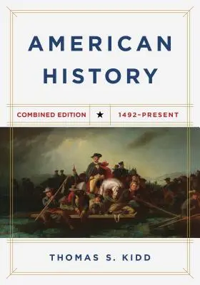 Amerikanische Geschichte, Kombinierte Ausgabe: 1492 - Gegenwart - American History, Combined Edition: 1492 - Present