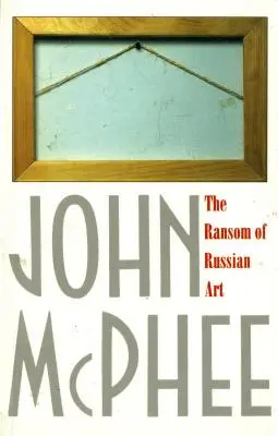 Das Lösegeld der russischen Kunst - The Ransom of Russian Art