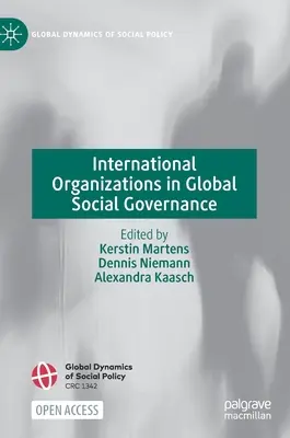 Internationale Organisationen in der globalen sozialen Governance - International Organizations in Global Social Governance