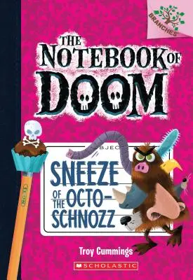 Niesen des Okto-Schnozz: Ein Zweige-Buch (das Notizbuch der Verdammnis #11), 11 - Sneeze of the Octo-Schnozz: A Branches Book (the Notebook of Doom #11), 11