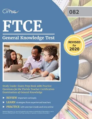 FTCE General Knowledge Test Study Guide: Prüfungsvorbereitungsbuch mit Übungsfragen für die Florida Teacher Certification Examination of General Knowledge - FTCE General Knowledge Test Study Guide: Exam Prep Book with Practice Questions for the Florida Teacher Certification Examination of General Knowledge