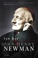 John Henry Newman: Eine Biographie - John Henry Newman: A Biography