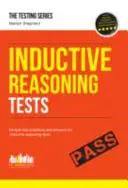 Induktive Tests zum logischen Denken: 100 Beispielfragen und detaillierte Erklärungen (How2Become) - Inductive Reasoning Tests: 100s of Sample Test Questions and Detailed Explanations (How2Become)