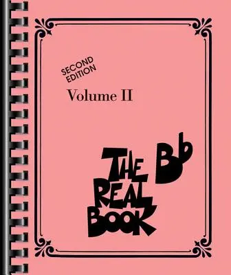 The Real Book - Band II: BB-Ausgabe - The Real Book - Volume II: BB Edition