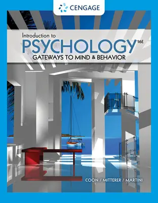 Einführung in die Psychologie: Zugänge zu Geist und Verhalten - Introduction to Psychology: Gateways to Mind and Behavior