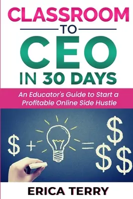 Vom Klassenzimmer zum CEO in 30 Tagen - Classroom to CEO in 30 Days