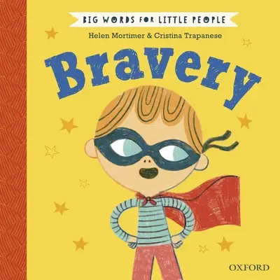 Große Worte für kleine Leute: Tapferkeit - Big Words for Little People: Bravery