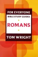 Bibelstudienführer für jedermann: Römer - For Everyone Bible Study Guide: Romans