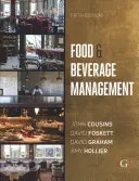 Lebensmittel- und Getränkemanagement - Für das Gastgewerbe, den Tourismus und die Veranstaltungsbranche - Food and Beverage Management - For the hospitality, tourism and event industries