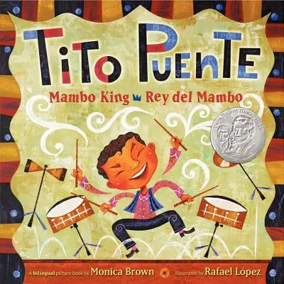 Tito Puente, Mambo King/Tito Puente, Rey del Mambo: Zweisprachig Spanisch-Englisch - Tito Puente, Mambo King/Tito Puente, Rey del Mambo: Bilingual Spanish-English