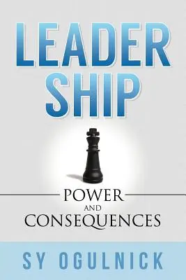 Führerschaft: Macht und Konsequenzen - Leadership: Power and Consequences