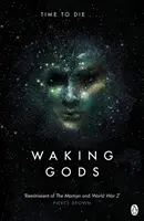 Das Erwachen der Götter - Themis Files Buch 2 - Waking Gods - Themis Files Book 2