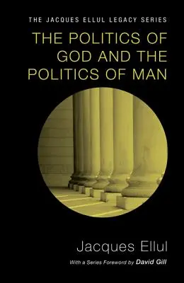 Die Politik Gottes und die Politik des Menschen - The Politics of God and the Politics of Man