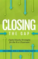 Die Lücke schließen: Digitale Gleichstellungsstrategien für Lehrerausbildungsprogramme - Closing the Gap: Digital Equity Strategies for Teacher Prep Programs