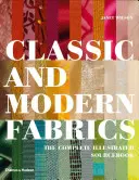 Klassische und moderne Stoffe - Das vollständige illustrierte Quellenbuch - Classic and Modern Fabrics - The Complete Illustrated Sourcebook