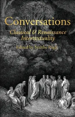 Konversationen: Intertextualität aus Klassik und Renaissance - Conversations: Classical and Renaissance Intertextuality