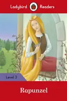 Rapunzel - Ladybird Readers Stufe 3 - Rapunzel - Ladybird Readers Level 3