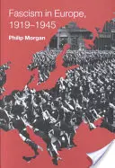Der Faschismus in Europa, 1919-1945 - Fascism in Europe, 1919-1945