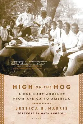Hoch auf dem Schwein: Eine kulinarische Reise von Afrika nach Amerika - High on the Hog: A Culinary Journey from Africa to America