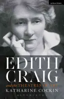 Edith Craig und die Theater der Kunst - Edith Craig and the Theatres of Art
