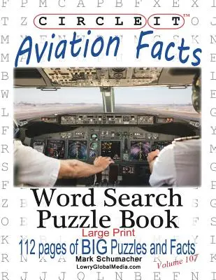 Circle It, Fakten zur Luftfahrt, Großdruck, Wortsuche, Rätselbuch - Circle It, Aviation Facts, Large Print, Word Search, Puzzle Book