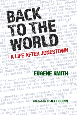 Zurück in die Welt: Ein Leben nach Jonestown - Back to the World: A Life After Jonestown