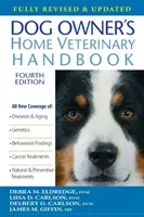 Tierärztliches Handbuch für Hundebesitzer zu Hause - Dog Owner's Home Veterinary Handbook