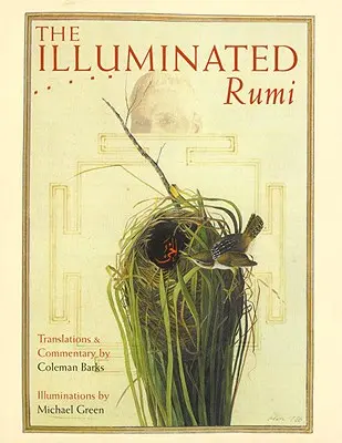 Der erleuchtete Rumi - The Illuminated Rumi