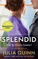 Splendid - der erste Regency-Roman der Bridgerton-Bestsellerautorin