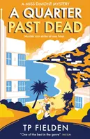 Ein Viertel nach dem Tod (ein Miss Dimont-Krimi, Buch 3) - A Quarter Past Dead (a Miss Dimont Mystery, Book 3)