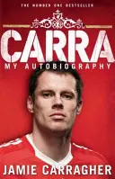 Carra: Meine Autobiographie - Carra: My Autobiography