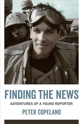 Auf der Suche nach den Nachrichten: Die Abenteuer eines jungen Reporters - Finding the News: Adventures of a Young Reporter