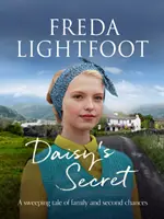 Daisy's Secret - Eine mitreißende Geschichte über Freundschaft und zweite Chancen - Daisy's Secret - A sweeping tale of friendship and second chances